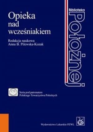 Opieka nad wcześniakiem - Anna Pilewska - Kozak