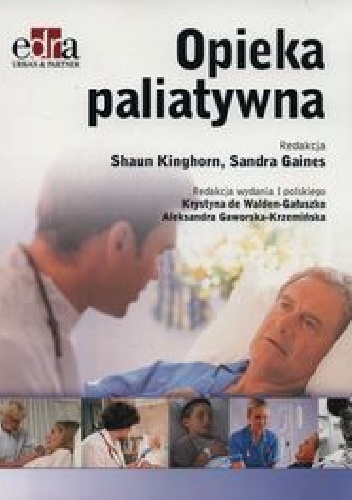 Opieka paliatywna - Shaun Kinghorn, Sandra Gaines