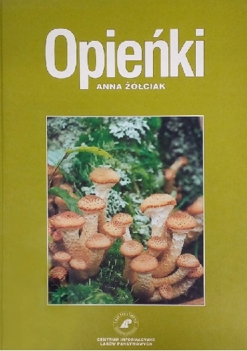 Opieńki - Anna Żółciak