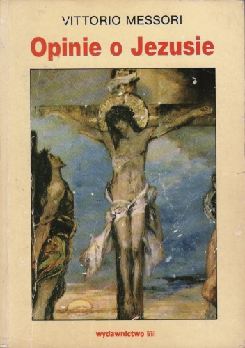Opinie o Jezusie - Vittorio Messori