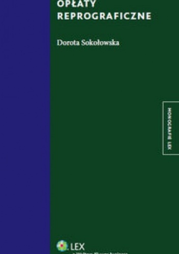 Opłaty reprograficzne - Dorota Sokołowska