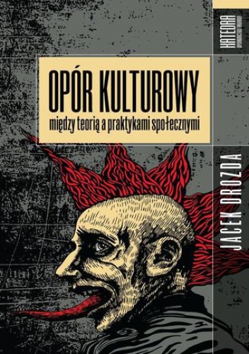 Opór kulturowy - Jacek Drozda