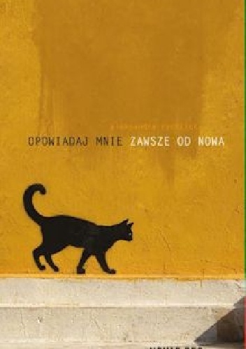 Opowiadaj mnie zawsze od nowa - Aleksandra Rychlicka