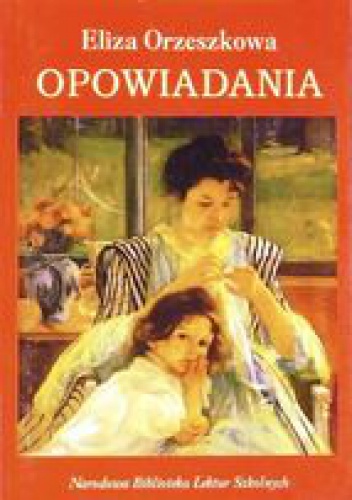 Opowiadania - Eliza Orzeszkowa