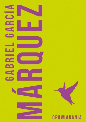 Opowiadania - Gabriel García Márquez