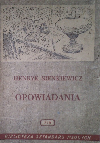 Opowiadania - Henryk Sienkiewicz
