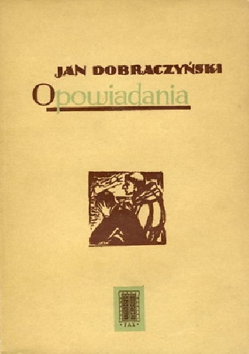 Opowiadania - Jan Dobraczyński