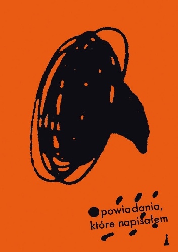 Opowiadania, które napisałem - Jarek Westermark