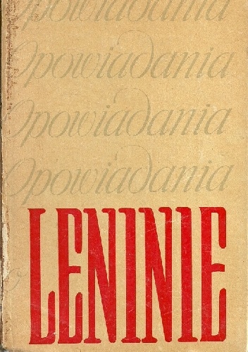 Opowiadania o Leninie - Adam Galis