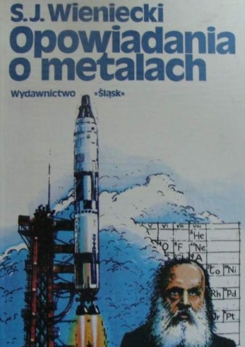 Opowiadania o metalach - Siergiej Wieniecki