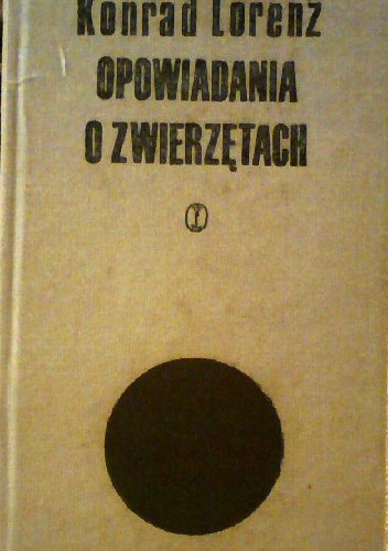 Opowiadania o zwierzętach - Konrad Lorenz