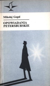 Opowiadania petersburskie - Mikołaj Gogol