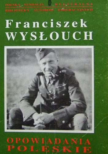Opowiadania poleskie - Franciszek Wysłouch