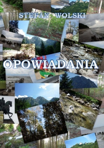 Opowiadania - Stefan Wolski