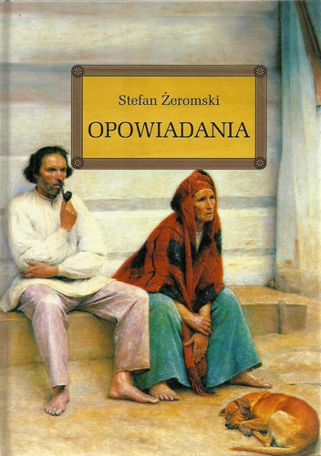 Opowiadania - Stefan Żeromski