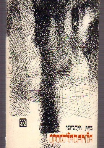 Opowiadania - Szalom Asz