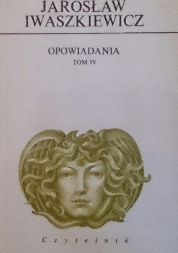 Opowiadania tom 4 - Jarosław Iwaszkiewicz