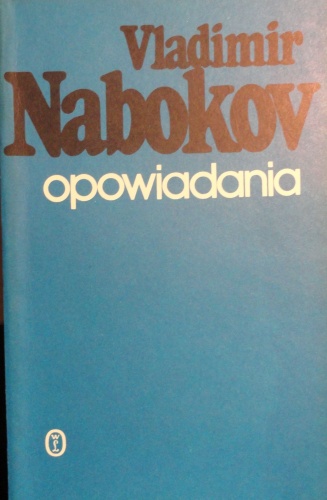 Opowiadania - Vladimir Nabokov