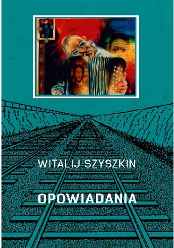 Opowiadania - Witalij Szyszkin