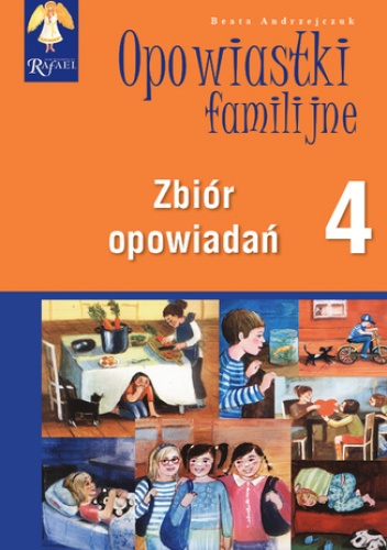 Opowiastki familijne (4) - zbiór opowiadań - Beata Andrzejczuk
