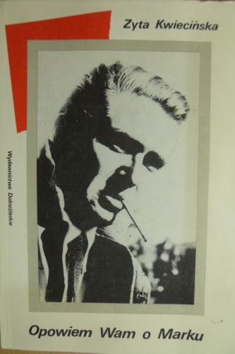 Opowiem wam o Marku - Zyta Kwiecińska