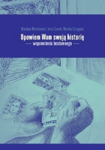 Opowiem Wam swoją historię