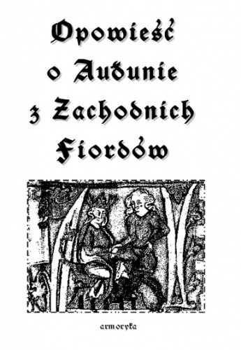 Opowieść o Auðunie z zachodnich fiordów - autor nieznany