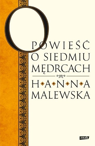 Opowieść o siedmiu mędrcach - Hanna Malewska