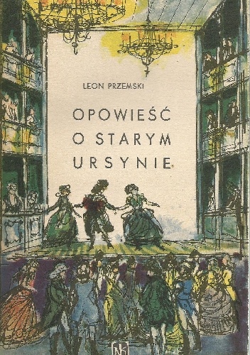 Opowieść o starym Ursynie - Leon Przemski