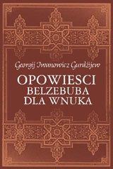 Opowieści Belzebuba dla  wnuka - Georgij Iwanowicz Gurdżijew