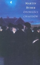 Opowieści chasydów - Martin Buber