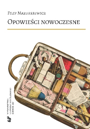 Opowieści nowoczesne - Filip Mazurkiewicz