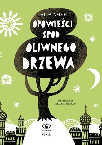 Opowieści spod oliwnego drzewa - Aida Amer
