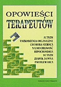 Opowieści terapeutów - Hanna Olechnowicz