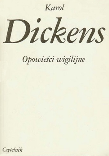 Opowieści wigilijne - Charles Dickens