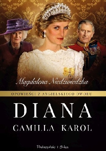Opowieści z angielskiego dworu. Diana - Magdalena Niedźwiedzka