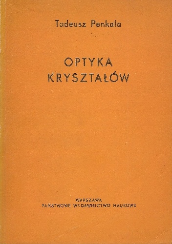 Optyka kryształów - Tadeusz Penkala