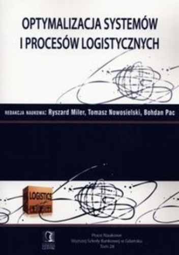 Optymalizacja systemów i procesów logistycznych