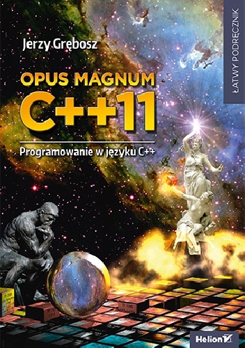 Opus magnum C++11 - Jerzy Grębosz