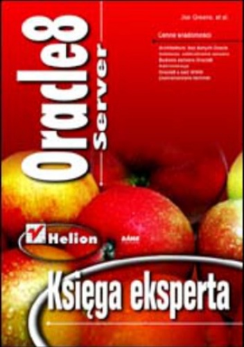 Oracle 8 Server. Księga eksperta - al. et, Greene Joe