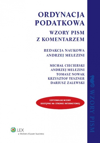 Ordynacja podatkowa. Wzory pism z komentarzem - praca zbiorowa