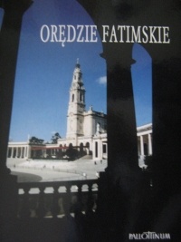 Orędzie fatimskie - praca zbiorowa