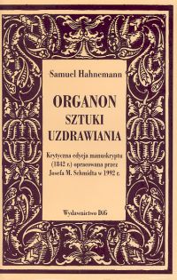 Organom sztuki uzdrawiania - Samuel Hahnemann