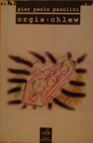 Orgia; Chlew - Pier Paolo Pasolini