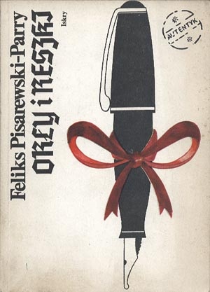 Orły i reszki - Feliks Pisarewski-Parry