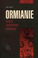 Ormianie. Historia zapomnianego ludobójstwa - Yves Ternon