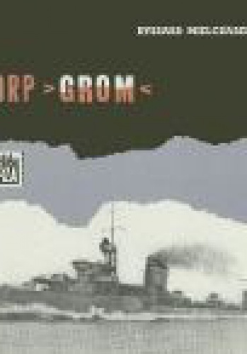 ORP "Grom" - Ryszard Mielczarek