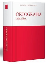 Ortografia i nie tylko - Teresa Kruszona