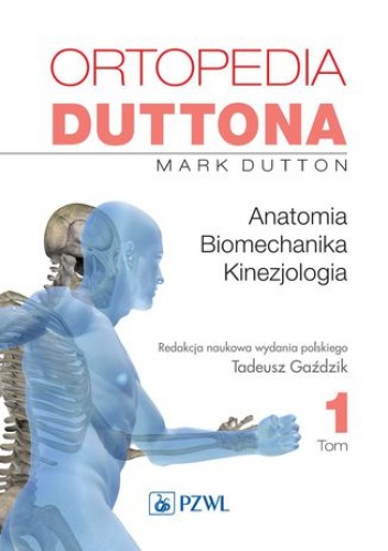 Ortopedia Duttona t.1 - Mark Dutton