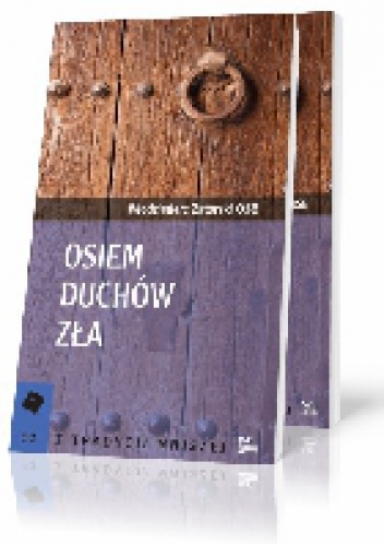 Osiem duchów zła - Włodzimierz Zatorski OSB